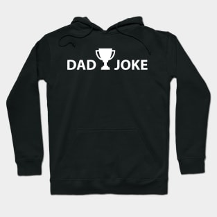 Dad Joke Champion Hoodie